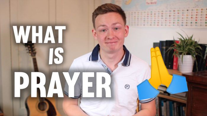 What is Prayer? and How? | Ben Grist